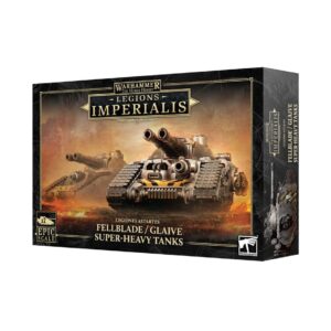 Legions Imperialis: Fellblade / Glaive Super-heavy Tanks