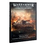 Journal Tactica: Mailed Fist – Legiones Astartes Super-heavy Tanks (Inglés)